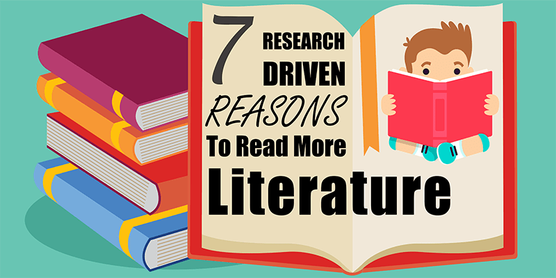 7 Research Driven Reasons to Read More Literature
