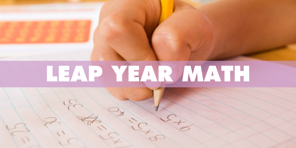 Leap Year Math Student Resources