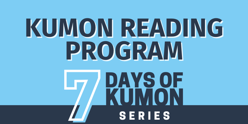 Kumon Reading Program - 7 Days of Kumon