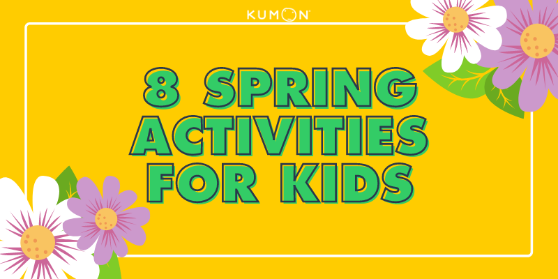 8 Spring Activities