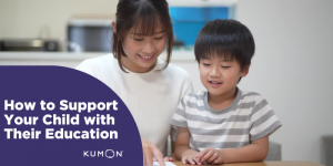 How to Support Your Child with Their Education