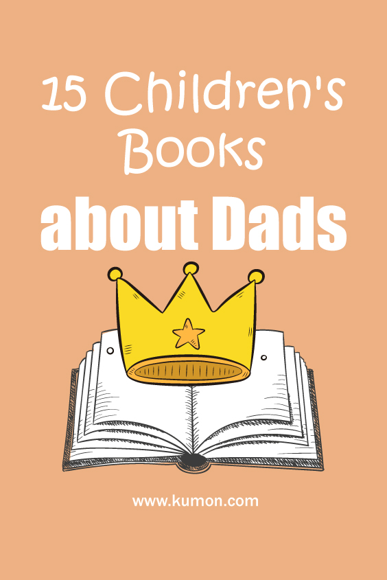 reading tips - 15 children's books about dads for father's day