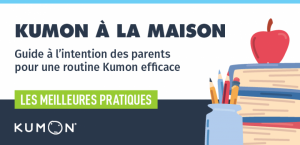 KUMON À LA MAISON