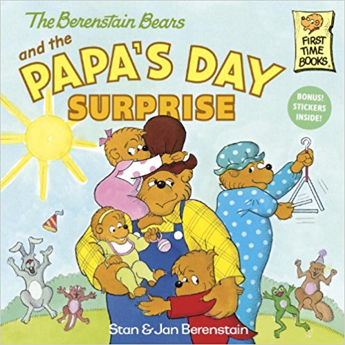 The Berenstain Bears and The Papa's Day Surprise